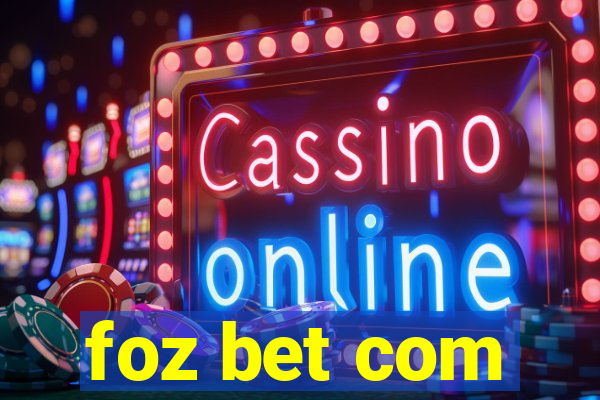 foz bet com